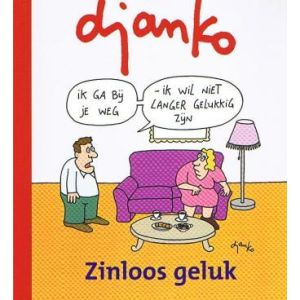 DJANKO: ZINLOOS GELUK