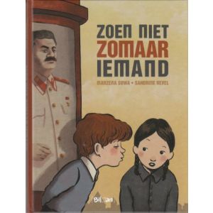 SOWA, MARZENA / REVEL, SANDRINE: ZOEN NIET ZOMAAR IEMAND