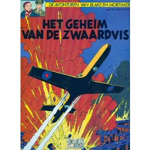 BLAKE EN MORTIMER: 01: HET GEHEIM VAN DE ZWAARDVIS (DEEL 1)